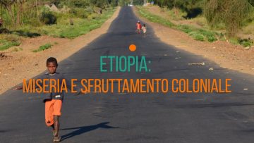 ETIOPIA MISERIA E SFRUTTAMENTO COLONIALE