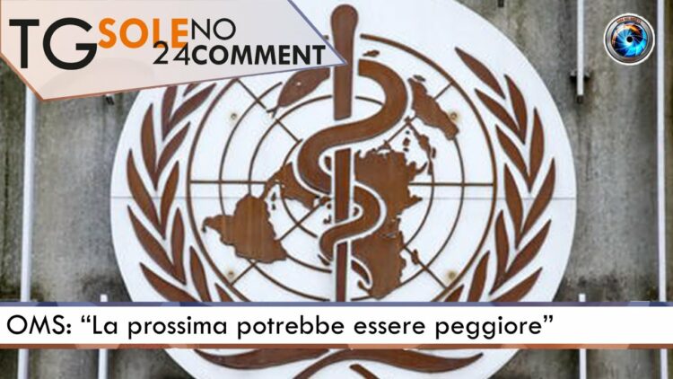 TgSole24 NoComment | 30 Dicembre 2020 | OMS “La prossima potrebbe essere peggiore”
