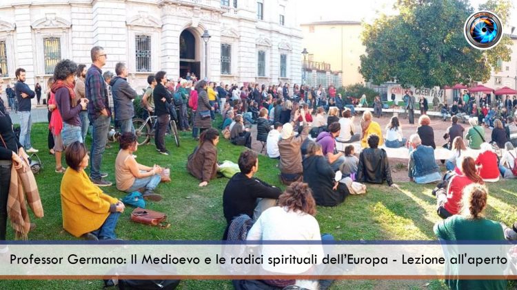 Professor Germano Il Medioevo e le radici spirituali dell’Europa – Lezione all’aperto