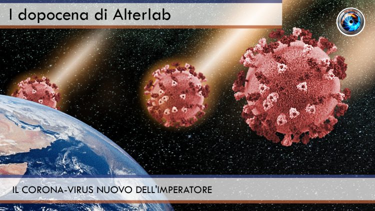 Alterlab IL CORONA-VIRUS NUOVO DELL’IMPERATORE