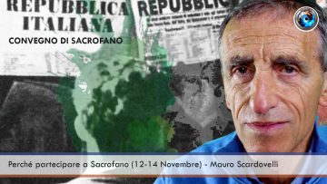 Perché partecipare a Sacrofano (12-14 Novembre) – Mauro Scardovelli