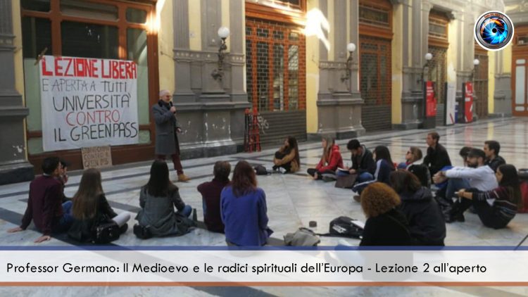Professor Germano Il Medioevo e le radici spirituali dell’Europa – Lezione 2 all’aperto