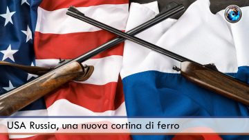 USA Russia, una nuova cortina di ferro