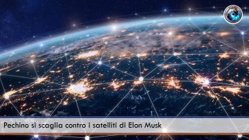 Pechino si scaglia contro i satelliti di Elon Musk